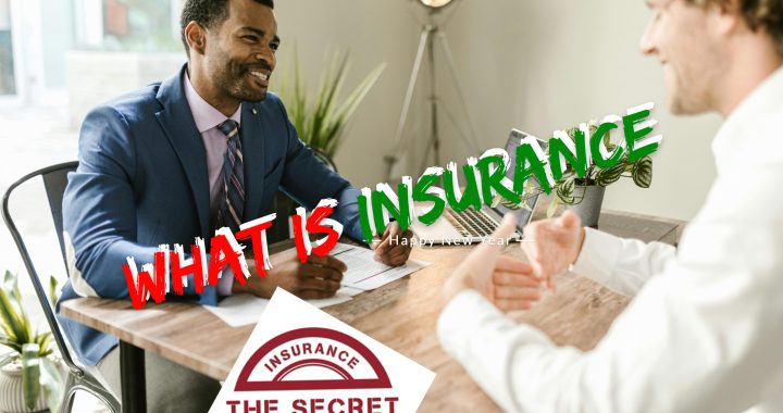 What is Insurance The Secret of Insurance