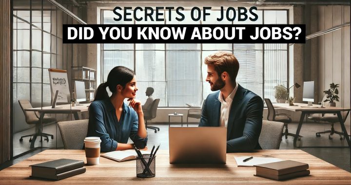 what are Jobs and the Secrets of Jobs